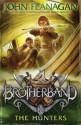 Brotherband 3: The Hunters - John Flanagan