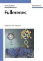 Fullerenes: Chemistry and Reactions - Andreas Hirsch, Michael Brettreich, Fred Wudl