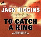 To Catch a King - Jack Higgins, Harry Patterson