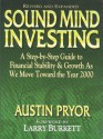 Sound Mind Investing - Austin Pryor