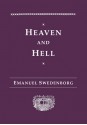 Heaven and Its Wonders and Hell: Drawn from Things Heard & Seen (Swedenborg, Emanuel, Works.) - Emanuel Swedenborg, George F. Dole