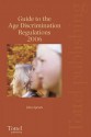 Guide to the Age Discrimination Regulations 2006 - John Sprack