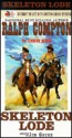 Skeleton Lode (Sundown Riders, #06) - Ralph Compton, Jim Gough