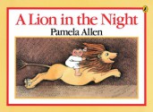 A Lion In The Night - Pamela Allen