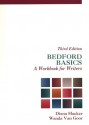 Bedford Basics: A Workbook for Writers - Diana Hacker, Wanda Van Goor