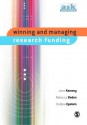 Winning and Managing Research Funding - Jane Kenway, Rebecca Boden, Debbie Epstein