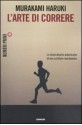 L'arte di correre - Haruki Murakami, Antonietta Pastore