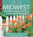 Midwest Home Landscaping: Including Southern Canada - Roger Holmes, Greg Grant