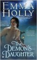 The Demon's Daughter - Emma Holly