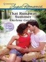 That Runaway Summer (Return to Indigo Springs) - Darlene Gardner