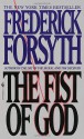 The Fist of God - Frederick Forsyth