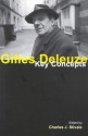 Gilles Deleuze: Key Concepts - Charles J. Stivale, 0. Stivale, 0 Stivale