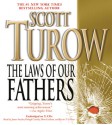 The Laws Of Our Fathers (Kindle County, #4) - Scott Turow, Dion Graham, James Snyder, Orlagh Cassidy