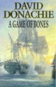 A Game of Bones - David Donachie