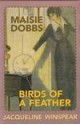 Maisie Dobbs and Birds of a Feather - Jacqueline Winspear