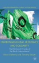 Environmentalism, Resistance and Solidarity: The Politics of Friends of the Earth International - Brian Doherty, Timothy Doyle