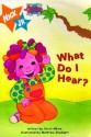 What Do I Hear?: Allegra's Window Peek 'n' Seek Board Book - Sarah Albee, Matthew Stoddart