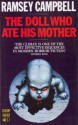 The Doll Who Ate His Mother - Ramsey Campbell