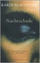 Nachtschade - Karin Slaughter, Ineke Lenting