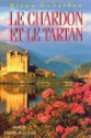 Le Chardon et le Tartan (Le Cercle de Pierre, #1) - Diana Gabaldon