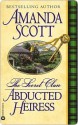 Abducted Heiress - Amanda Scott