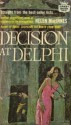 Decision at Delphi - Helen MacInnes