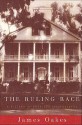 The Ruling Race: A History of American Slaveholders - James Oakes