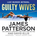 Guilty Wives - James Patterson, January LaVoy