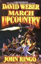 March Upcountry - David Weber, John Ringo