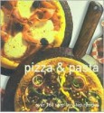 Pizza & Pasta: Over 160 Step-by-step Recipes - Stella Caldwell