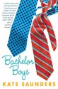 Bachelor Boys - Kate Saunders