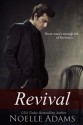 Revival - Noelle Adams