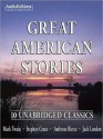 Great American Stories: 10 Unabridged Classics (MP3 Book) - Ambrose Bierce, Stephen Crane, Jack London, Patrick Fraley