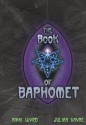 The Book of Baphomet - Julian Vayne, Nikki Wyrd