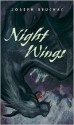 Night Wings - Joseph Bruchac, Sally Wern Comport