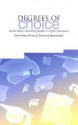 Degrees of Choice: Class, Race, Gender and Higher Education - Diane Reay, Stephen J. Ball, Miriam David