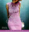 Anybody Out There? (Audio) - Marian Keyes, Terry Donnelly