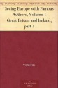 Seeing Europe with Famous Authors, Volume 1 Great Britain and Ireland, part 1 - Various, Francis W. (Francis Whiting) Halsey