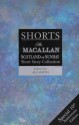 Shorts: The Macallan "Scotland on Sunday" Short Story Collection - Ali Smith