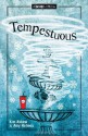 Tempestuous: A Modern-Day Spin on Shakespeare's The Tempest - Kim Askew, Amy Helmes