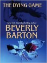 The Dying Game - Beverly Barton