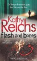 Flash and Bones (Temperance Brennan, #14) - Kathy Reichs