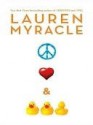 Peace, Love, and Baby Ducks - Lauren Myracle