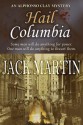 Hail, Columbia! - Jack Martin