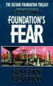 Foundation's Fear - Gregory Benford