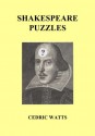 Shakespeare Puzzles - Cedric Watts