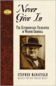 Never Give In: The Extraordinary Character of Winston Churchill (Leaders in Action Series) - Stephen Mansfield