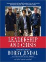 Leadership and Crisis (MP3 Book) - Bobby Jindal, Peter Schweizer, Curt Anderson, Sean Runnette