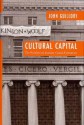 Cultural Capital: The Problem of Literary Canon Formation - John Guillory