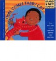 Here Comes Tabby Cat: Brand New Readers - Phyllis Root, Katharine McEwen